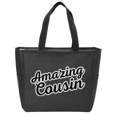 A Is For Amazing Amazing Cousin Zip Tote Bag