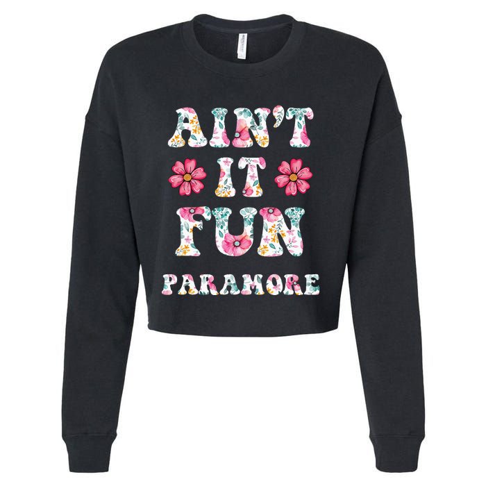 Aint It Fun P.A.R.A.M.O.R.E Floral Music Concert Cropped Pullover Crew