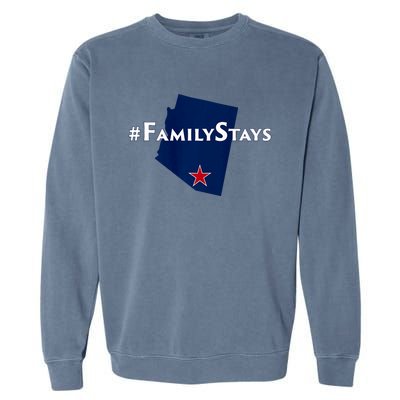 Arizona Is Family Arizona Family Stays Garment-Dyed Sweatshirt