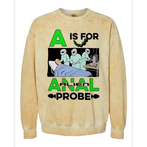 A Is For Anal Alien Probe Colorblast Crewneck Sweatshirt