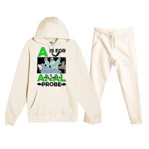 A Is For Anal Alien Probe Premium Hooded Sweatsuit Set