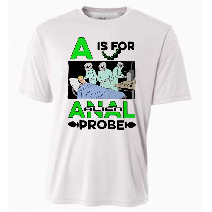 A Is For Anal Alien Probe Cooling Performance Crew T-Shirt