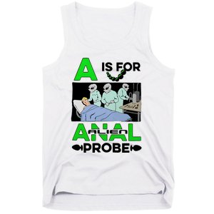 A Is For Anal Alien Probe Tank Top