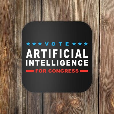 Artificial Intelligence For Congress Funny Election Humor AI Coaster