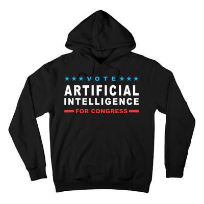 Artificial Intelligence For Congress Funny Election Humor AI Tall Hoodie
