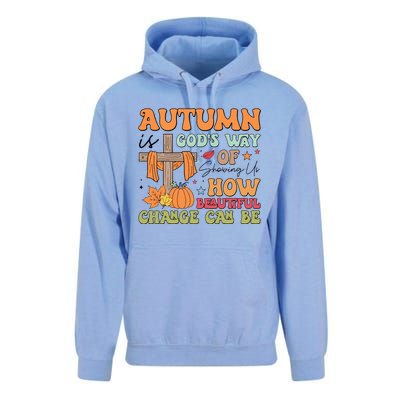 Autumn Is GodS Way Of Showing Us How Beautiful Change Can Be Unisex Surf Hoodie