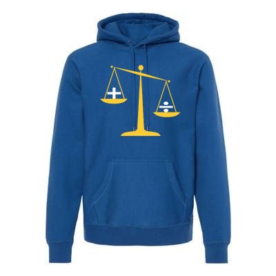 Addition Is Greater Than Division Great Gift Social Justice Gift Premium Hoodie