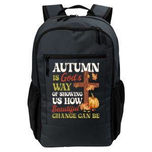 Autumn Is GodS Way Of Showing Us Pumpkin Fall Christian Gift Daily Commute Backpack