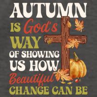 Autumn Is GodS Way Of Showing Us Pumpkin Fall Christian Gift Vector Backpack