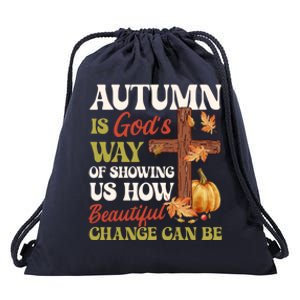 Autumn Is GodS Way Of Showing Us Pumpkin Fall Christian Gift Drawstring Bag