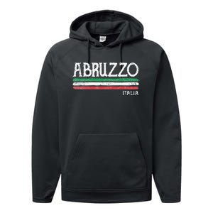 Abruzzo Italia Gift Italian Souvenir Italy Performance Fleece Hoodie