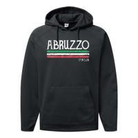 Abruzzo Italia Gift Italian Souvenir Italy Performance Fleece Hoodie