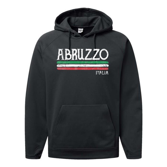 Abruzzo Italia Gift Italian Souvenir Italy Performance Fleece Hoodie