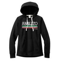 Abruzzo Italia Gift Italian Souvenir Italy Women's Fleece Hoodie