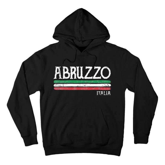 Abruzzo Italia Gift Italian Souvenir Italy Tall Hoodie