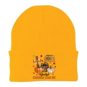 Autumn Is Gods Way Of Showing Us How Beautiful Change Can Be Knit Cap Winter Beanie