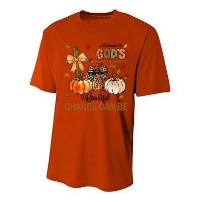 Autumn Is Gods Way Of Showing Us How Beautiful Change Can Be Performance Sprint T-Shirt