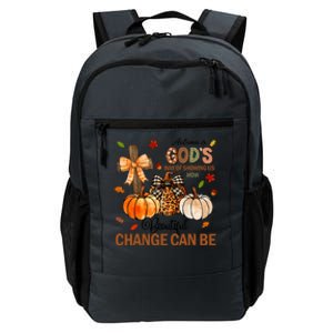 Autumn Is Gods Way Of Showing Us How Beautiful Change Can Be Daily Commute Backpack