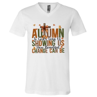 Autumn Is GodS Way Of Showing Us How Beautiful Change V-Neck T-Shirt