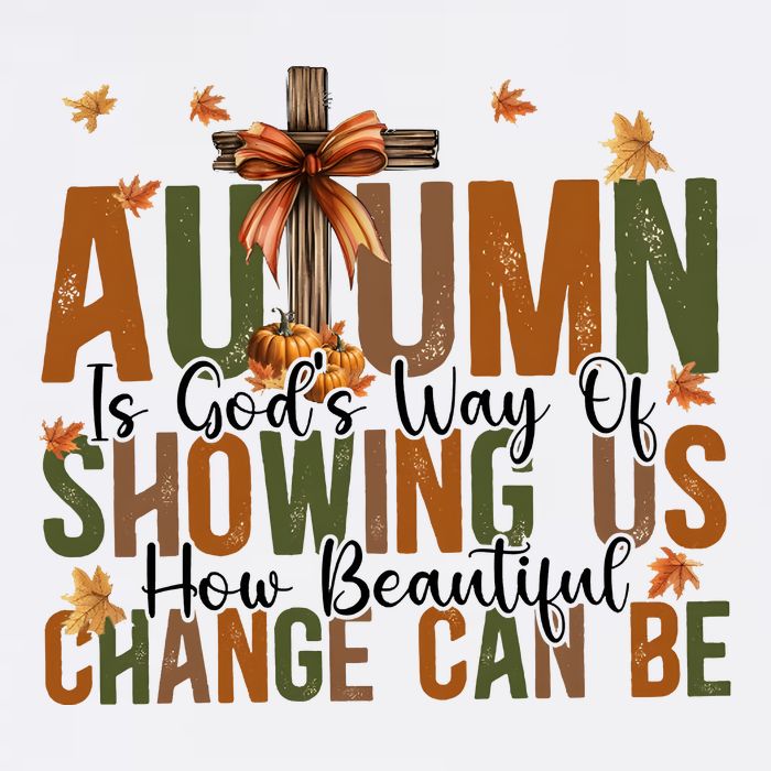 Autumn Is GodS Way Of Showing Us How Beautiful Change Mousepad
