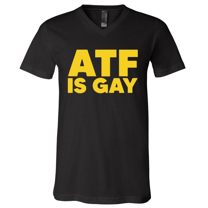 ATF Is Gay V-Neck T-Shirt