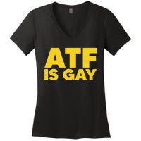 ATF Is Gay Women's V-Neck T-Shirt