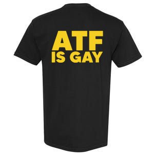 ATF Is Gay Garment-Dyed Heavyweight T-Shirt