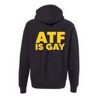 ATF Is Gay Premium Hoodie