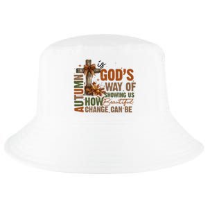 Autumn Is God_s Way Of Showing Us Beautiful Fall Christian Cool Comfort Performance Bucket Hat