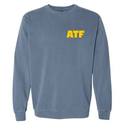 Atf Is Gay Front And Back Human Rights Equality Pride Garment-Dyed Sweatshirt