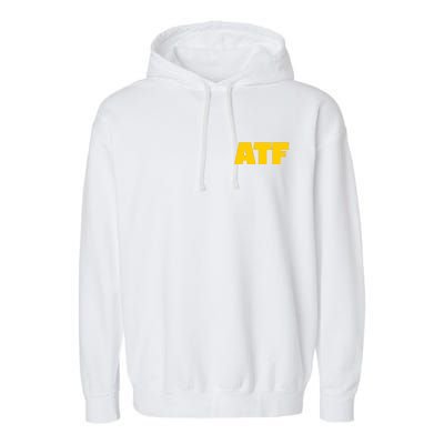 Atf Is Gay Front And Back Human Rights Equality Pride Garment-Dyed Fleece Hoodie