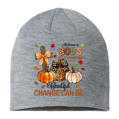 Autumn Is Gods Way Of Showing Us How Beautiful Change Can Be Sustainable Beanie