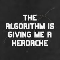 Algorithm Is Giving Me A Headache Futuristic Data Network Garment-Dyed Heavyweight T-Shirt