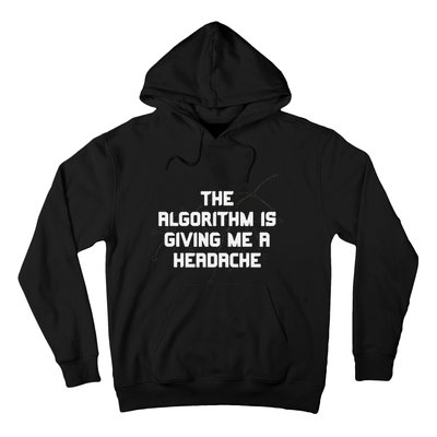 Algorithm Is Giving Me A Headache Futuristic Data Network Hoodie