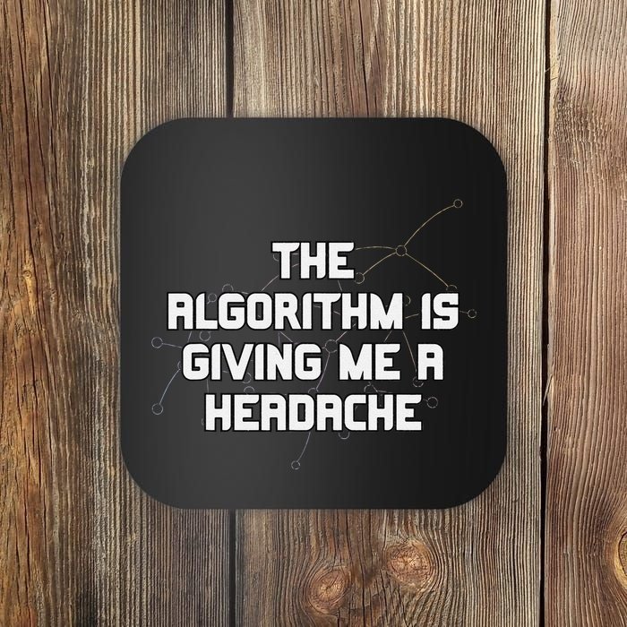 Algorithm Is Giving Me A Headache Futuristic Data Network Coaster