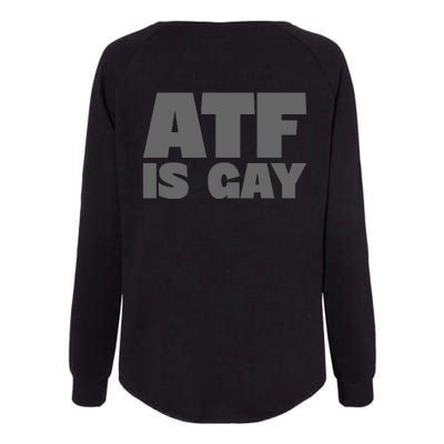 Atf Is Gay Human Rights Equality Pride Greystyle Front And Back Womens California Wash Sweatshirt