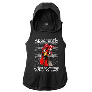 Apparently I Have An Attitude Who Knew Funny Chicken Retro Ladies PosiCharge Tri-Blend Wicking Draft Hoodie Tank