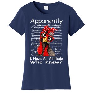 Apparently I Have An Attitude Who Knew Funny Chicken Retro Women's T-Shirt