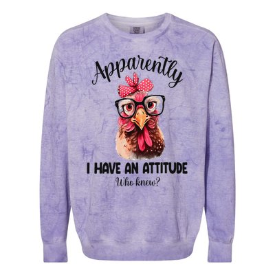 Apparently I Have An Attitude Who Knew Funny Chicken Colorblast Crewneck Sweatshirt