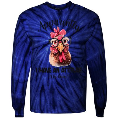 Apparently I Have An Attitude Who Knew Funny Chicken Tie-Dye Long Sleeve Shirt