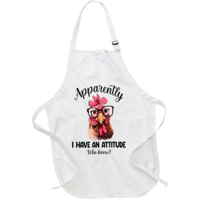 Apparently I Have An Attitude Who Knew Funny Chicken Full-Length Apron With Pockets