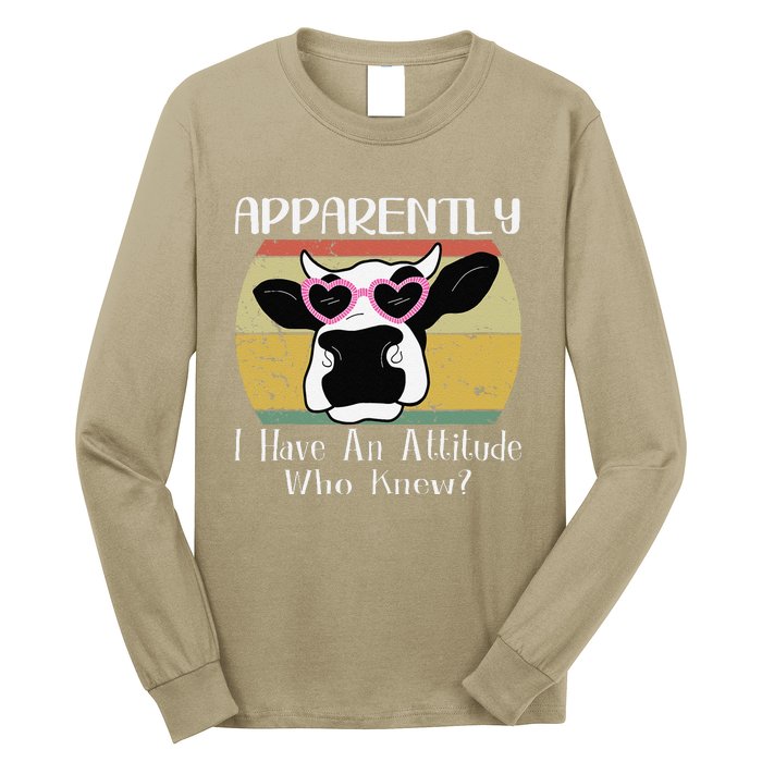 Apparently I Have An Attitude Who Knew Funny Cow Retro Meme Long Sleeve Shirt