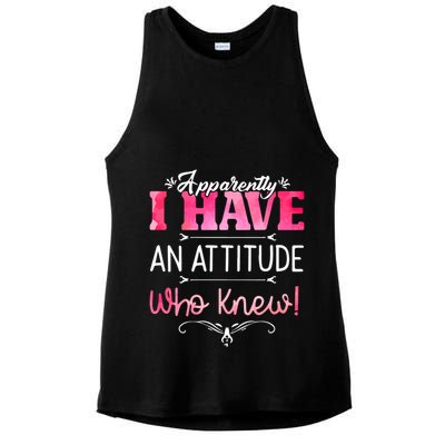 Apparently I Have An Attitude Who Knew Funny Sarcastic Gift Ladies PosiCharge Tri-Blend Wicking Tank
