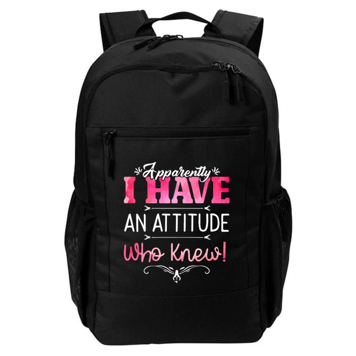 Apparently I Have An Attitude Who Knew Funny Sarcastic Gift Backpack