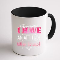 Apparently I Have An Attitude Who Knew Funny Sarcastic Gift Mug