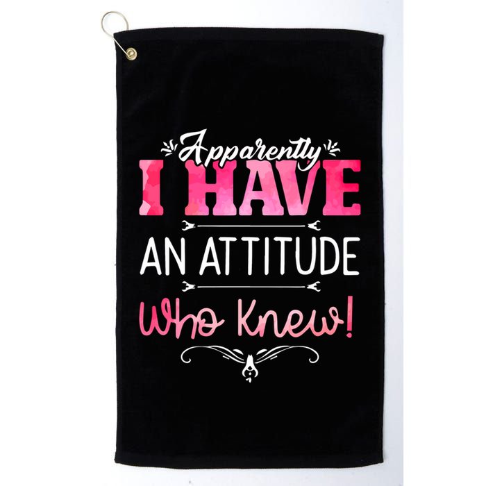 Apparently I Have An Attitude Who Knew Funny Sarcastic Gift Golf Towel