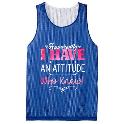 Apparently I Have An Attitude Who Knew Funny Sarcastic Gift Mesh Reversible Basketball Jersey Tank