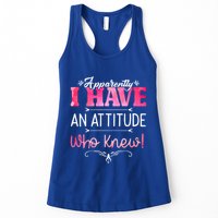Apparently I Have An Attitude Who Knew Funny Sarcastic Gift Womens Tank Top