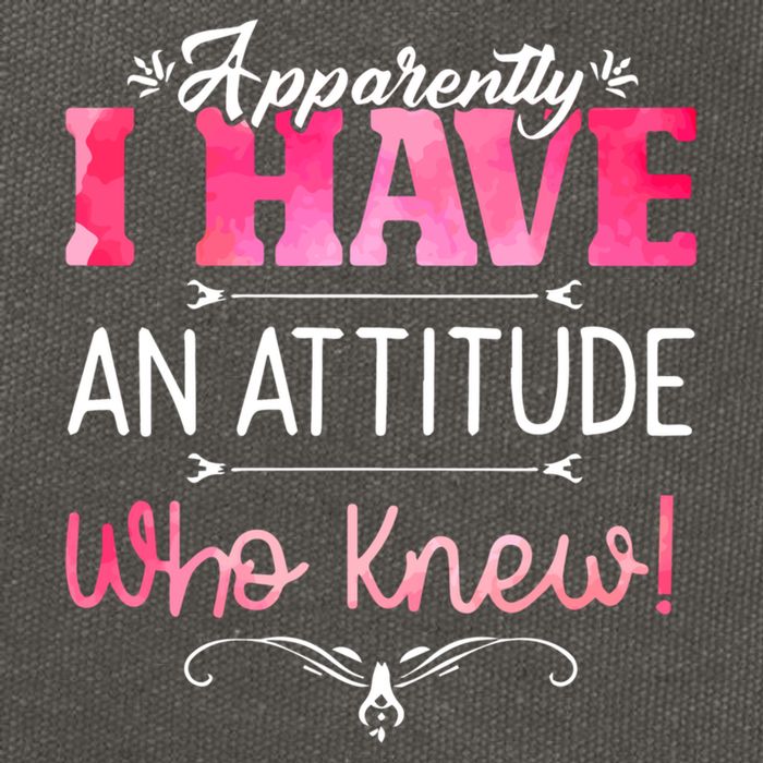 Apparently I Have An Attitude Who Knew Funny Sarcastic Gift Cotton Canvas Backpack