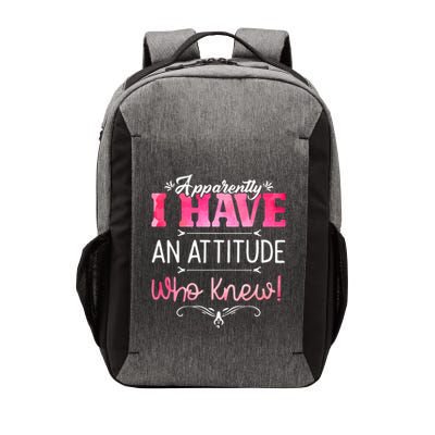 Apparently I Have An Attitude Who Knew Funny Sarcastic Gift Vector Backpack
